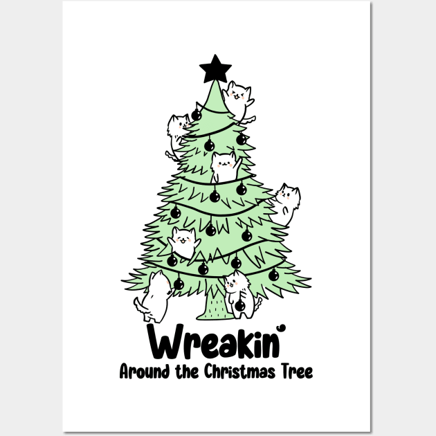 Wreakin' Around the Christmas Tree Wall Art by Malinda